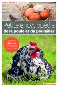 Petite encyclopédie de la poule et du poulailler

Comment connaître, accueillir, nourrir, loger, soigner ses poules ?

Cette encyclopédie rassemble les réponses actualisées à toutes les questions que se posent les éleveurs de basse-cour, qu'ils soient débutants ou avertis :
 - anatomie de la poule
 - santé
 - alimentation
 - comportement
 - ponte
 - prédateurs
 - matériel
 - aménagement du poulailler
 - réglementation

Pour les bricoleurs en quête d'autonomie, 16 fiches techniques détaillent des aménagements à réaliser soi-même, grâce aux plans et explications fournis : poulailler fixe ou amovible, incubateur, abreuvoir à poussins, mangeoire à trémie, plumeuse...

40 races locales de poules sont décrites, précisant leurs origines, leurs qualités fermières de couvaison, de ponte et de chair, leurs aires de répartition et les adresses où se les procurer
Le tout accompagné d'un palmarès établi par trois fervents défenseurs des races locales, dont notre auteur bien sûr.

Tout pour bien choisir les prochaines occupantes du poulailler et leur assurer une vie confortable, saine et ...productive !

Format 24,5 x 16,5 cm
2015 - 192 Pages 
Michel AUDUREAU 